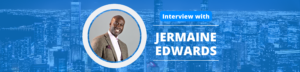 Building Trust in the Workplace with Jermaine Edwards, #112