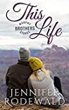 This Life (Murphy Brothers #4)