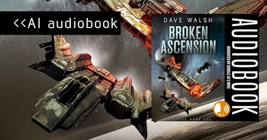 Cover for Broken Ascension AI audiobook.Features spaceships battling with multiple ships, explosions over a blue-gray space scene.