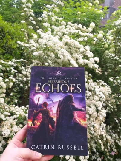 Nefarious Echoes, Book 4 of The Light of Darkness series by Catrin Russell