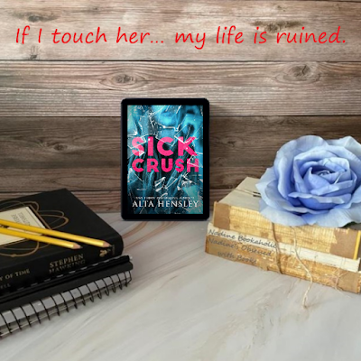 sick crush by alta hensley