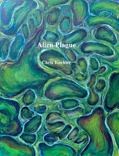 cover of Alien Plague by Chris Koehler