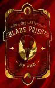 Cover of The Last Blade Priest 