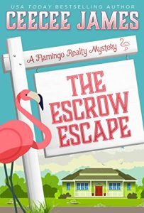 The Escrow Escape by CeeCee James
