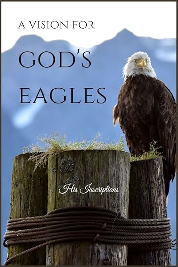 A VISION FOR GOD'S EAGLES by Deborah Perkins