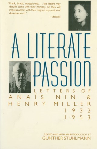 Control for Surrender: Henry Miller’s Stunning Letter to Anaïs Nin About the Value of and the Antidote to Despair