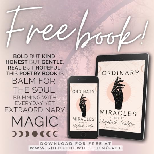 promo image for Ordinary Miracles, a free book of poetry by Elizabeth Wilder