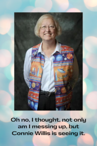 Picture of science fiction author Connie Willis and the quote 