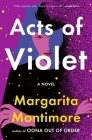 Acts of Violet By Margarita Montimore Cover Image