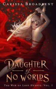 Cover of Daughter of No Worlds, showing a blond woman in a sexy dress wielding a sword