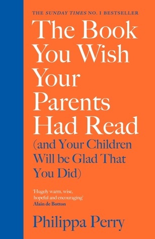 The Book You Wish Your Parents Had Read (and Your Children Will be Glad That You Did) book cover. The cover is bright orange with white text and a blue spine but there are no images.