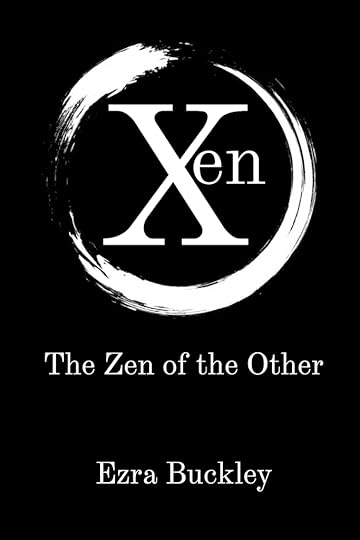 Xen: The Zen of the Other