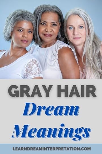 Gray Hair Dream Meanings