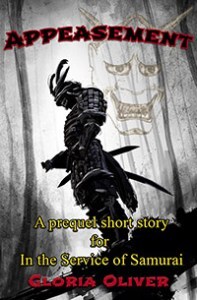 Appeasement - a prequel short story for In the Servi9ce of Samurai