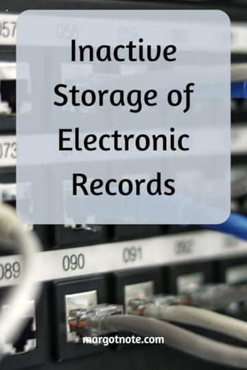 Inactive Storage of Electronic Records