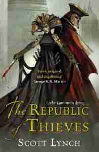 Cover for The Republic of Thieves by Scott Lynch