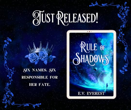 Rule of Shadows by E.V. Everest | Release Week | YA Dystopian, Sci-Fi, Fantasy, Royalty