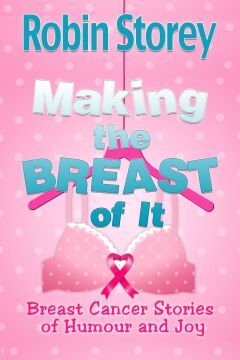 Making the Breast of It Storey Lines By Robin Storey
