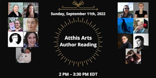 Atthis Arts Author Reading - Sunday, September 11th, 2022 - 2 PM - 3:30 PM EDT