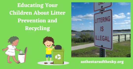 Educating Your Children About Litter Prevention and Recycling