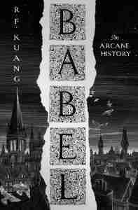cover of Babel by R.F. Kuang