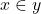 x \in y