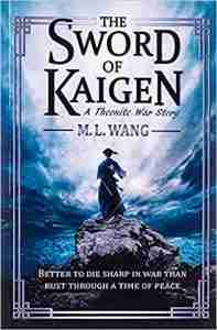 The Sword of Kaigen - Standalone Grimdark