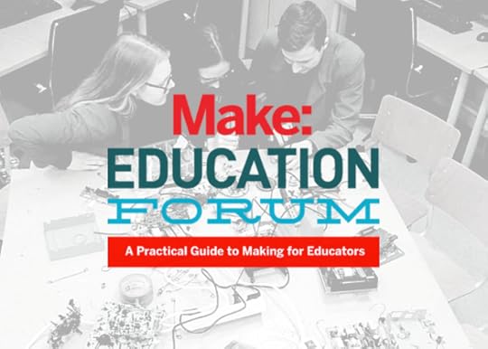 Education Forum: Get Hands-On And Transform Learning In Your Classroom