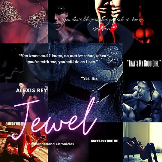 Jewel (The Wonderland Chronicles #4) by Alexis Rey | Goodreads