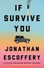 If I Survive You By Jonathan Escoffery Cover Image
