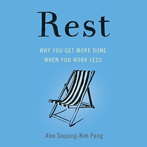 Cover of Rest audiobook by Alex Soojun-Kim Pang