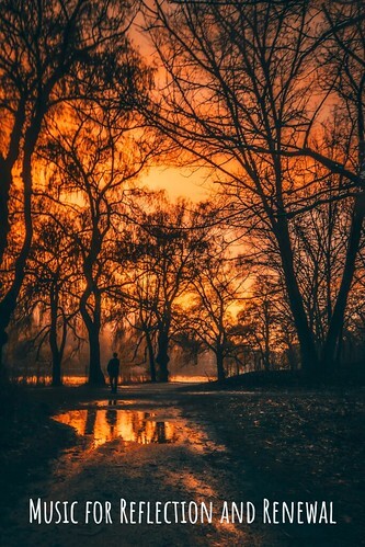 Music for Reflection and Renewal 