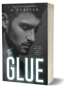 3D Image of The Glue, a steamy MFM menage romance by K Webster