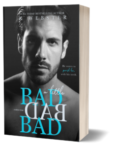 A Little Bad Bad Bad by K Webster
