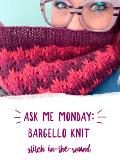Ask Me Monday: Bargello Knit Stitch in the round