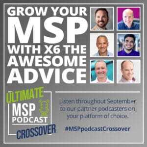 Ultimate MSP Podcast Crossover w/Richard Tubb & Paul Green