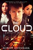 The Cloud: A Speculative Fiction Novel
