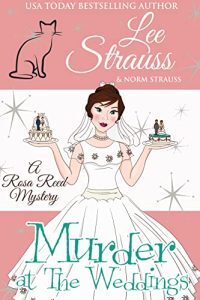 Murder at the Wedding by Lee and Norm Strauss