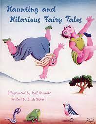 Haunting and Hilarious Fairy Tales Zipes