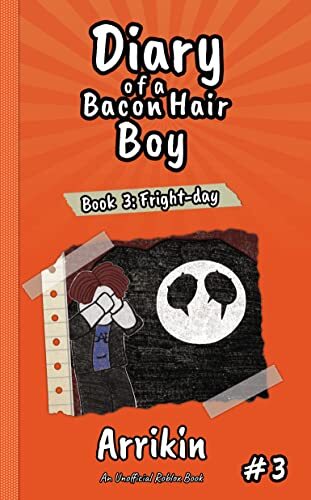 Diary of a Bacon Hair Boy Book 3: Fright-day cover image