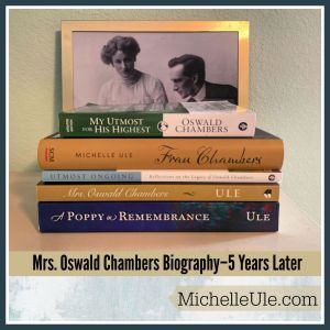 Biddy and Oswald Chambers photo with Michelle Ule's four books about them