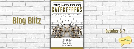 Getting Past the Publishing Gatekeepers JustRead Blog Blitz