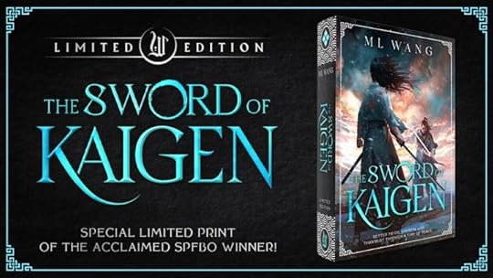 Sword of Kaigen by ML Wang Kickstarter Special Edition Hardback Header