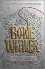 Bone Weaver By Aden Polydoros Cover Image
