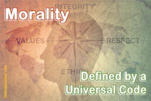 Morality defined by a universal code is the basis of mental health.
