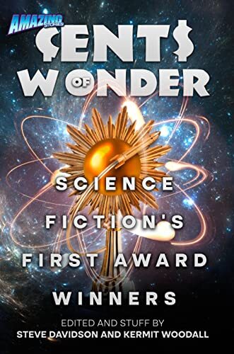 Cents of Wonder: Science Fiction's First Award Winners