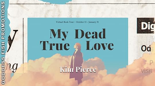 Goddess Fish book tour banner for My Dead True Love