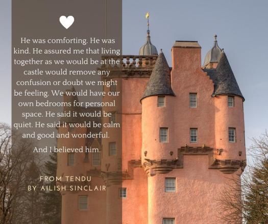 Scottish Fiction from Ailish Sinclair. Quote from contemporary novel TENDU.