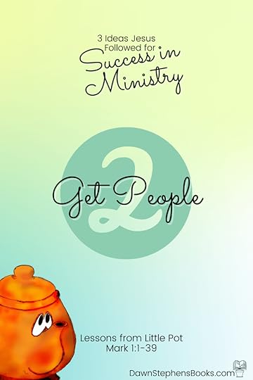 success in ministry step 2 get people