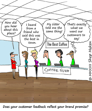 Customers Should Echo the Brand Promise